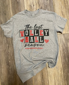 The Last Volleyball Season Customized with Color and Name/# on back