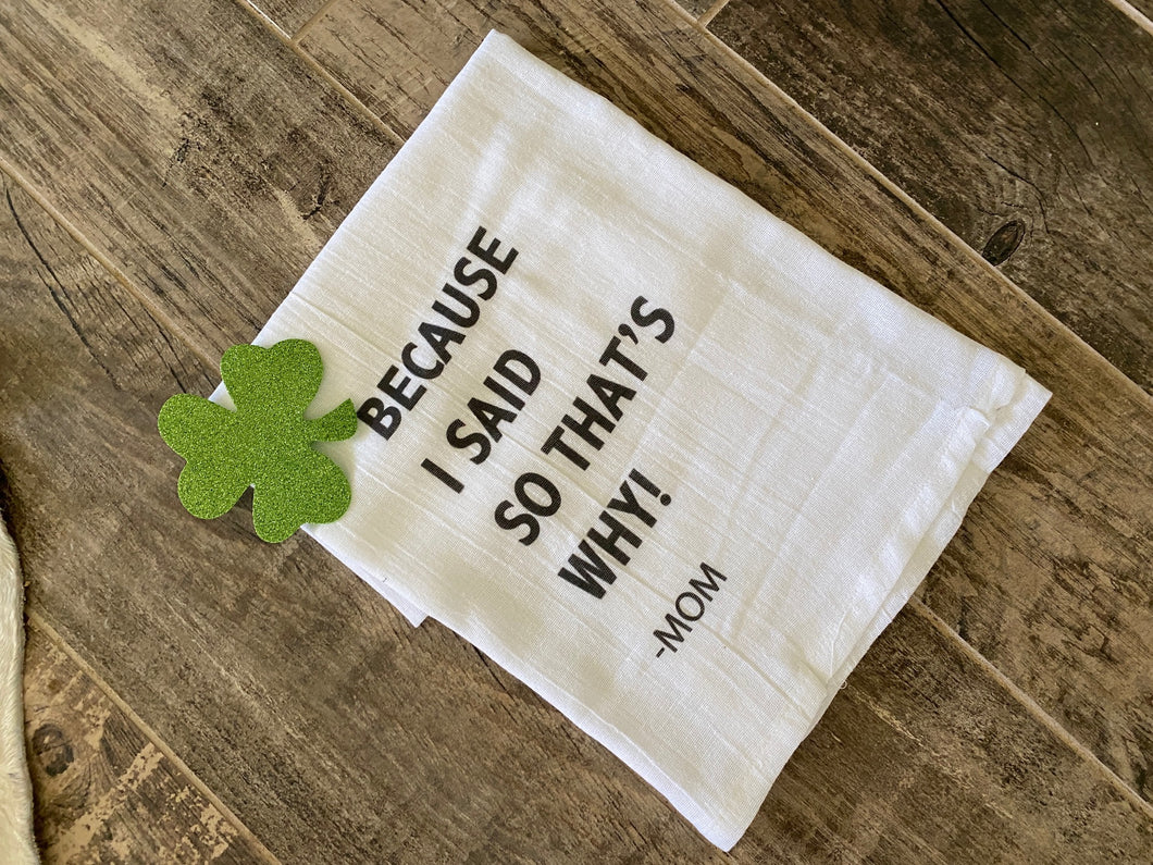 That's Why Tea Towel